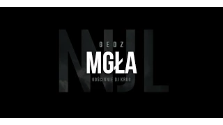 Gedz feat. Dj Krug - Mgła (prod. Robert Dziedowicz) [Audio]