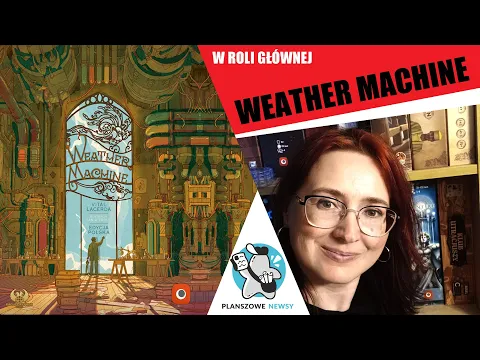 W roli głównej | WEATHER MACHINE | Portal Games | Eagle Gryphon Games