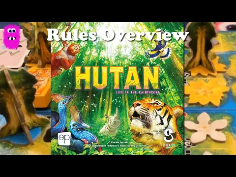 HUTAN: Life in the Rainforest, Rules Overview
