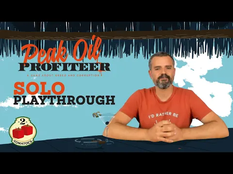 Peak Oil Profiteer SOLO Playthrough