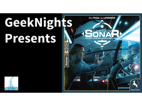 Captain Sonar - GeekNights Presents