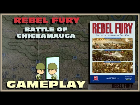 Rebel Fury - Chickamauga -Turn 1 Part 1