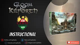 Canje Teaches How to Play Gloom of Kilforth