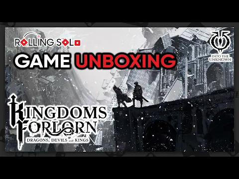 Kingdoms Forlorn: Dragons, Devils and Kings | Game Unboxing