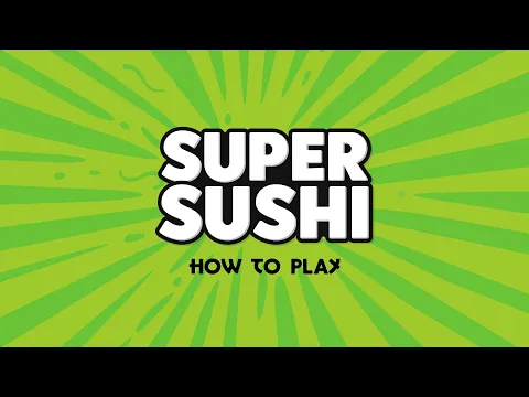 Super Sushi - How To Play
