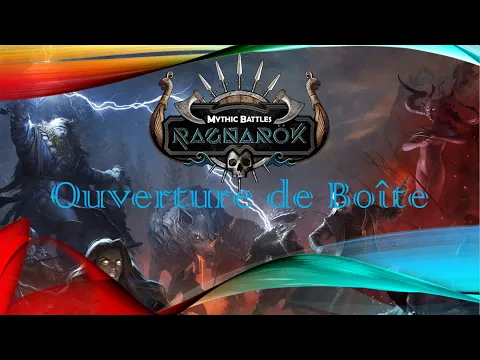 Mythic Battle Ragnarok ouverture de la boîte !