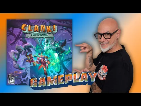 CLANK! CATACOMBS - Una sfida nelle profondità delle catacombe a caccia di tesori (Ep.465)