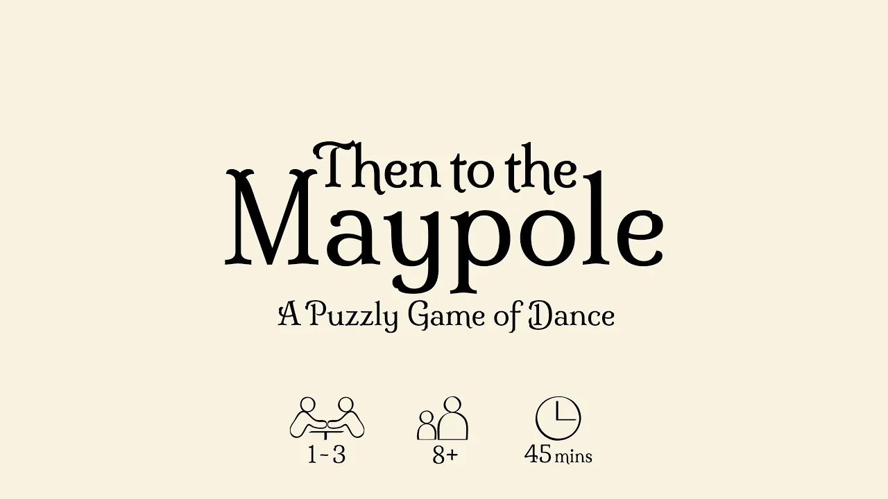 Then to the Maypole: 18 card game overview