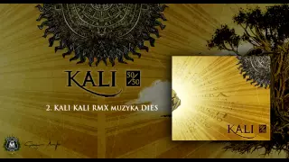 02. Kali - Kali Kali (remix Dies)