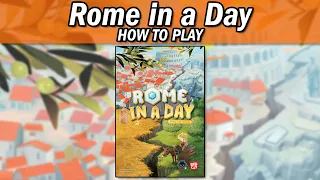 Rome in a Day - How to Play