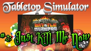 Epic Spell Wars #2: Just Kill Me Now