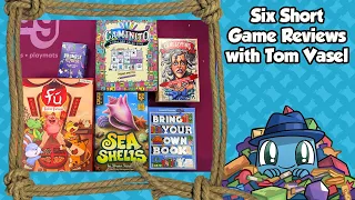 Six Short Game Reviews - with Tom Vasel