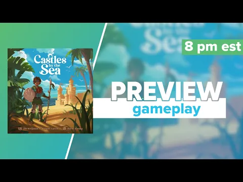 Castles by the Sea Kickstarter Preview Gameplay & First Impressions