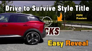How to Easily Create a “Drive to Survive” Style  Revealing Intro Title - BTS