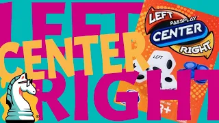 How to play Left Center Right