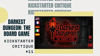 Kickstarter Critique #11: Darkest Dungeon: The Board Game