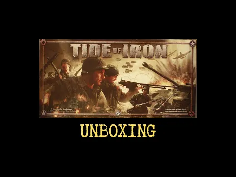 Tide of Iron - Unboxing