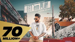 Let em Play Karan Aujla Video Song