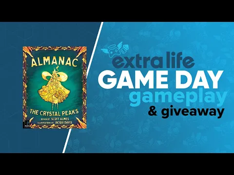 Extra Life Game Day Almanac Crystal Peaks Gameplay & Giveaway | Kolossal Games