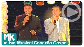 Paulo Francisco e Domicio - Já Me Decidi (Musical Conexão Gospel)