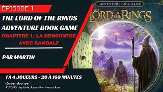 Session de jeu en solo de Lord of the Rings: Adventure Book Game - Chapitre 1