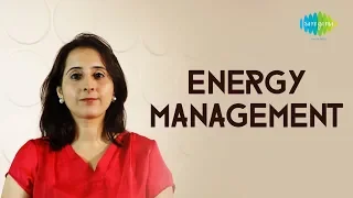 Energy Management | Mind Body and Soul | Alpa Kapadia Teli