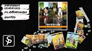 Imperium Horizons - Playthrough - Guptas