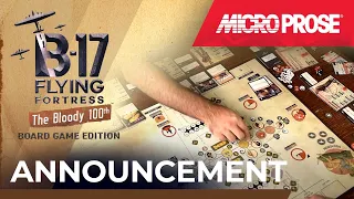 B-17 Flying Fortress: The Bloody 100th | Board Game Announcement