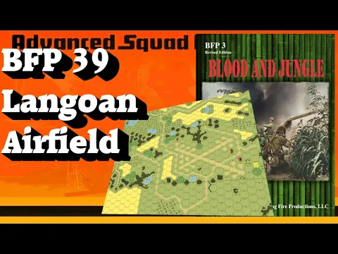 WARR 1942 BFP 39 Langoan Airfield Advanced Squad Leader