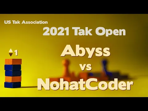 Live Commentary - 2021 Tak Open - Abyss vs NohatCoder - Game 1 - Special Guest Co-Commentator