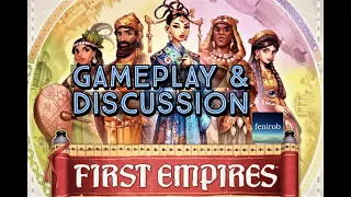 First Empires - Final Round | Scoring & Discussion