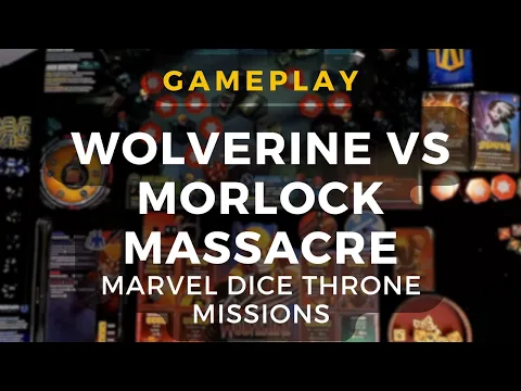 Marvel Dice Throne Missions Gameplay - Wolverine vs Morlock Massacre (kind of a speed run) | DaniCha