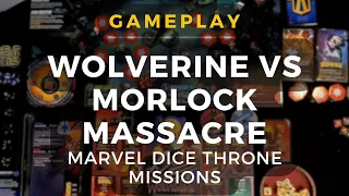 Marvel Dice Throne Missions Gameplay - Wolverine vs Morlock Massacre (kind of a speed run) | DaniCha