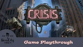 Geek City USA - Crisis - Two Player Playthrough