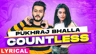 Countless ((Lyrical) | Pukhraj Bhalla | JT Beats ft Alaap Sikander | Latest Punjabi Songs 2020