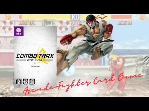 Combo Trax: A Card Game for Arcade-Fighter Lovers