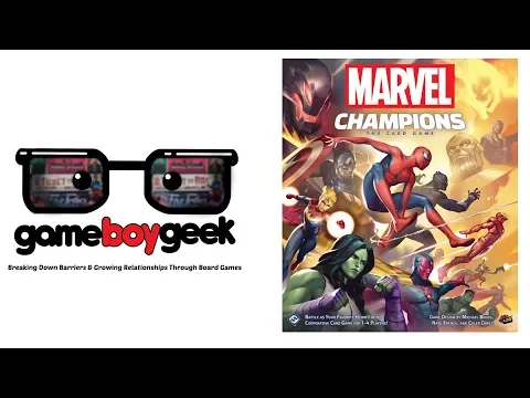 Marvel Champions Review with the Game Boy Geek