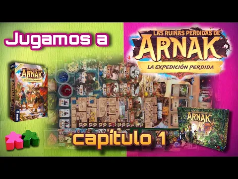 La Expedición Perdida #1 Empezamos la Campaña de Las ruinas perdidas de Arnak