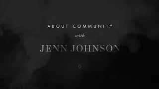 About Community -  Brian & Jenn Johnson | After All These Years