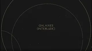 Galaxies (Interlude) | Without Words : Genesis