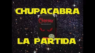 Chupacabra: Partida/Así lo Jugamos