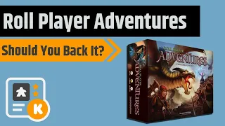 Roll Player Adventures - Should You Back It?