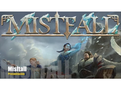 Mistfall (Presentación)