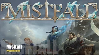Mistfall (Presentación)