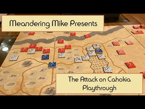 Attack On Cahokia Playthrough - American Revolutionary War May 26 1780
