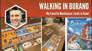 Walking in Burano: My Favorite Game Mechanism