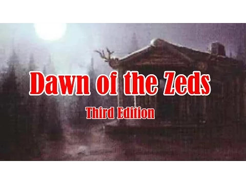 Dawn of the Zeds (3rd Edition) Apocalypse Level Playthrough - Part 2