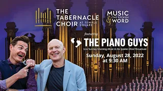 (8/28/22) | Music & the Spoken Word Featuring The Piano Guys