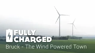 Bruck - the Wind Powered Town | Fully Charged