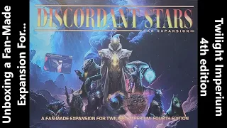 Unboxing Discordant Stars - A Fan-Made Expansion to Twilight Imperium, Fourth Edition